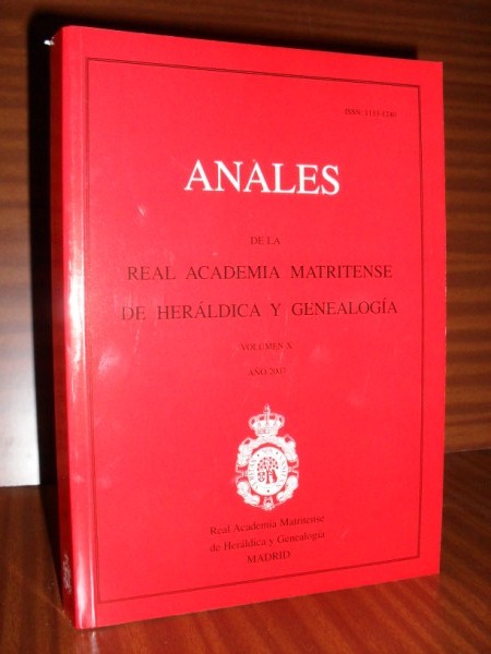 ANALES DE LA REAL ACADEMIA MATRITENSE DE HERLDICA Y GENEALOGA. Tomo I. Ao 1991